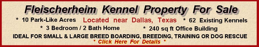 Fleischerheim Kennel Facility for sale in North Texas near Dallas - Home 10 acres for sale Savoy Texax